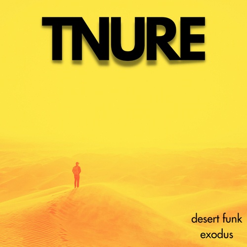 Tnure-Desert Funk / Exodus