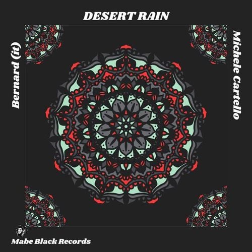 Bernard (IT), Michele Cartello-Desert Rain