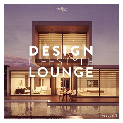 Various Artists-Design & Lifestyle Lounge, Vol. 4