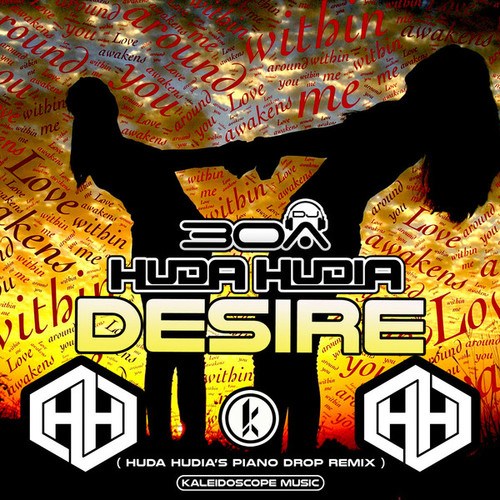 DJ30A, Huda Hudia-Desire