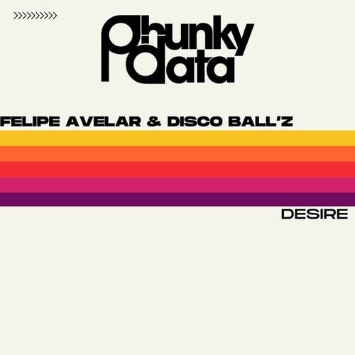 Felipe Avelar, Disco Ball'z-Desire