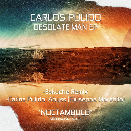 Carlos Pulido, Abyss (Giuseppe Morabito), Eskuche-Desolate Man EP