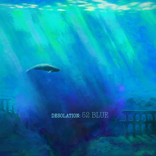 Desolation: 52 Blue