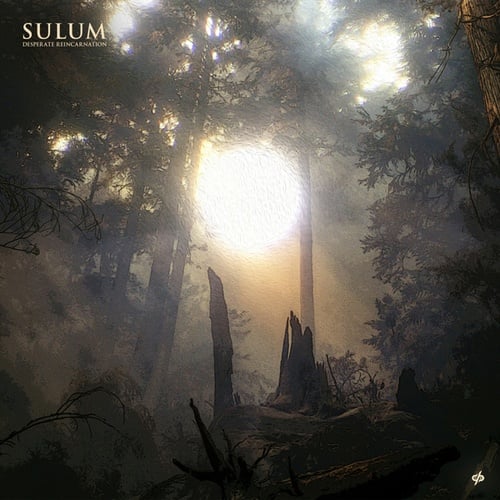 Sulum-Desperate Reincarnation
