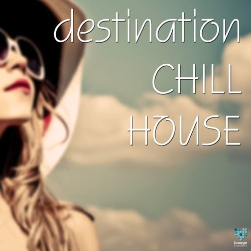 Various Artists-Destination Chill House