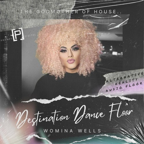 Alternative Reality, Audio Floor, Womina Wells-Destination [Dance Floor]