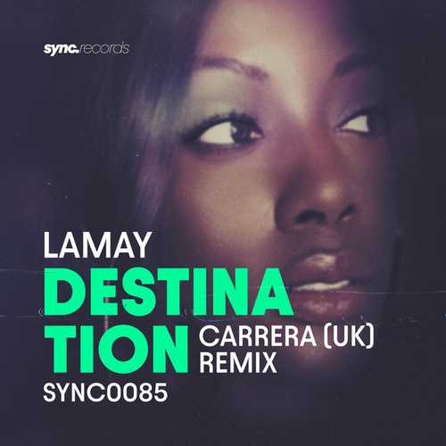 LaMay, Carrera (UK)-Destination