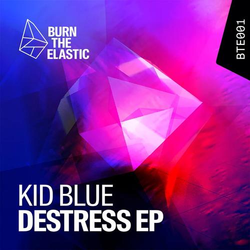 Kid Blue-Destress EP