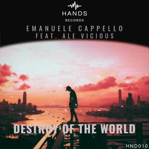 Emanuele Cappello, ALE VICIOUS-Destroy of the World