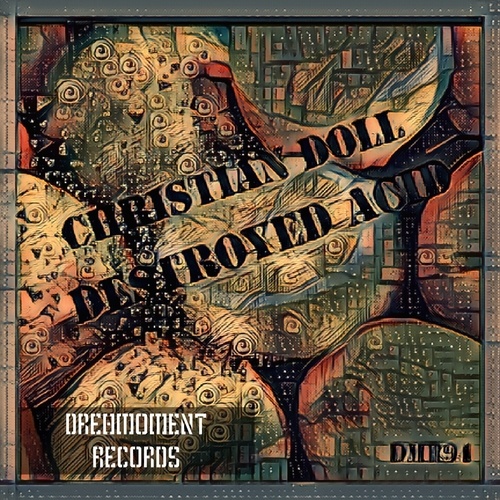 Christian Doll-Destroyed Acid