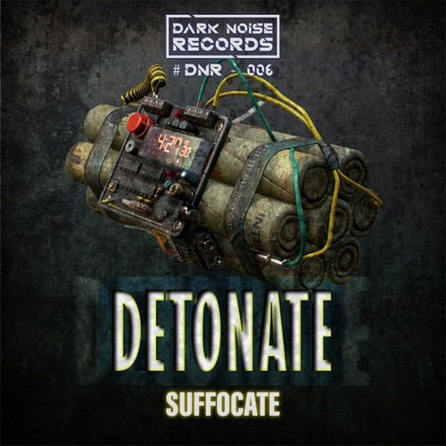 Suffocate-Detonate