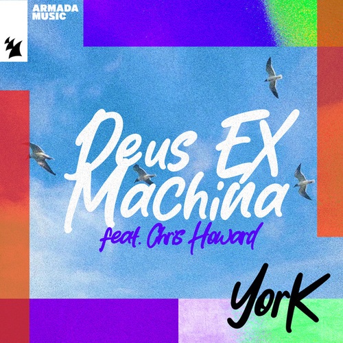 York, Chris Howard-Deus Ex Machina
