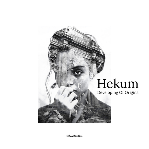 Hekum-Developing Of Origins EP