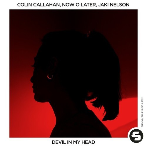 Now O Later, Jaki Nelson, Colin Callahan-Devil in My Head