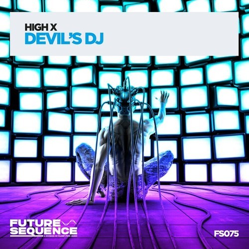 HIGH X-Devil's DJ
