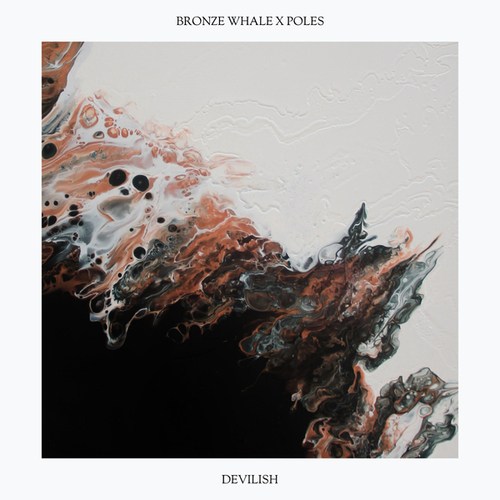 Bronze Whale, Poles-Devilish