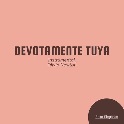 Devotamente Tuya Instrumental Olivia Newton