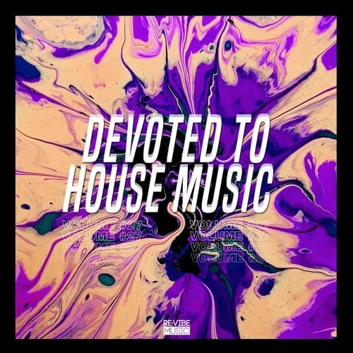 Various Artists-Devoted to House Music, Vol. 27