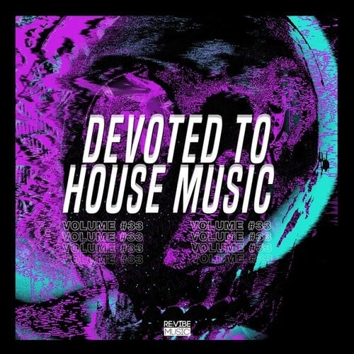 Various Artists-Devoted to House Music, Vol. 33