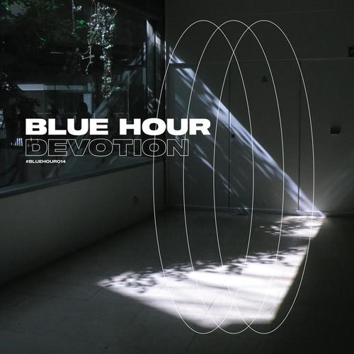 Blue Hour-Devotion