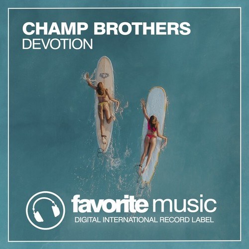 Champ Brothers-Devotion