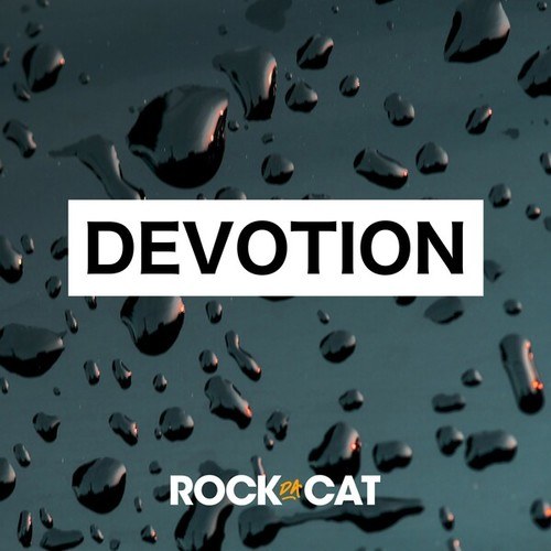 Rock Da Cat-Devotion (Radio Edit)