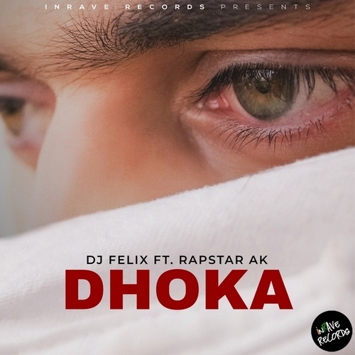 DJ Felix, Rapstar AK-Dhoka