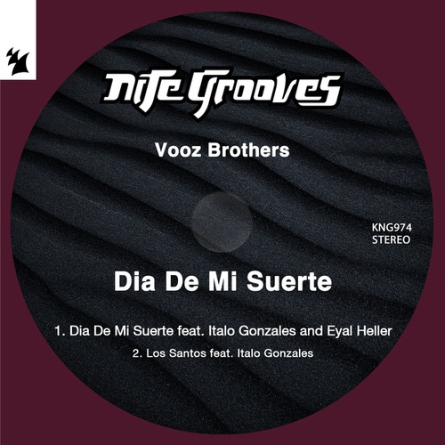 Vooz Brothers, Italo Gonzales, Eyal Heller-Dia De Mi Suerte