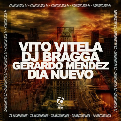 Dj Bragga, Gerardo Mendez, Vito Vitela-Dia Nuevo
