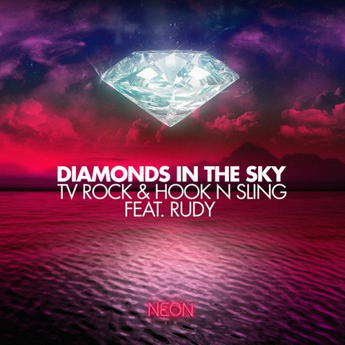 TV Rock, Hook N Sling, RUDY, Antoine Clamaran-Diamonds In The Sky