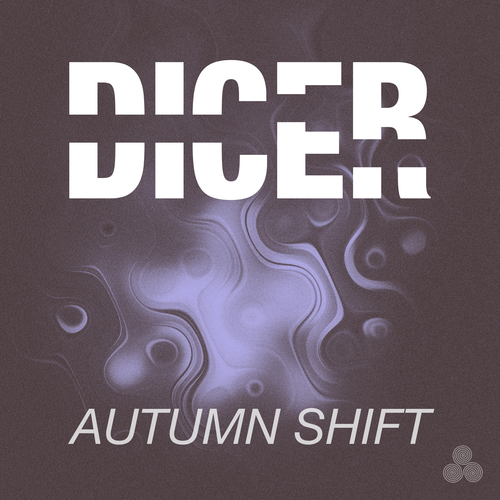 Autumn Shift-Dicer