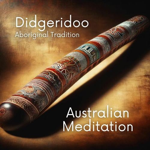 Didgeridoo Australian Meditation
