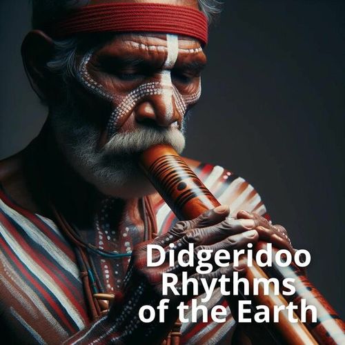 Didgeridoo Rhythms of the Earth