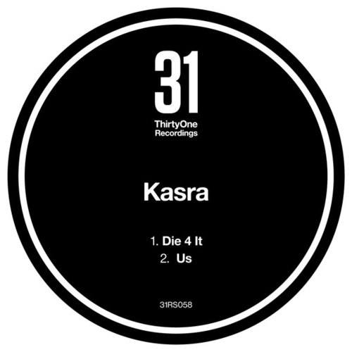 Kasra-Die 4 It / Us