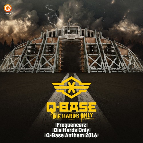 Frequencerz-Die Hards Only (Q-BASE Anthem 2016)