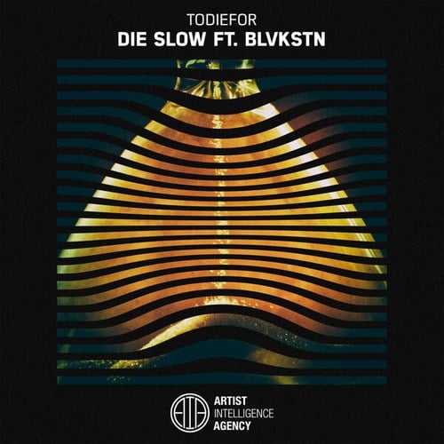 Die Slow