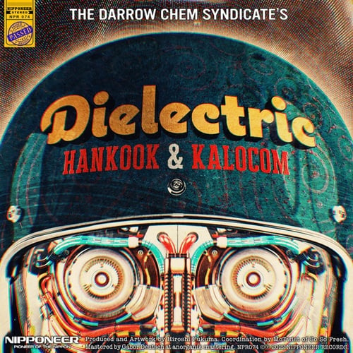 The Darrow Chem Syndicate, Hankook, KALOCOM-Dielectric