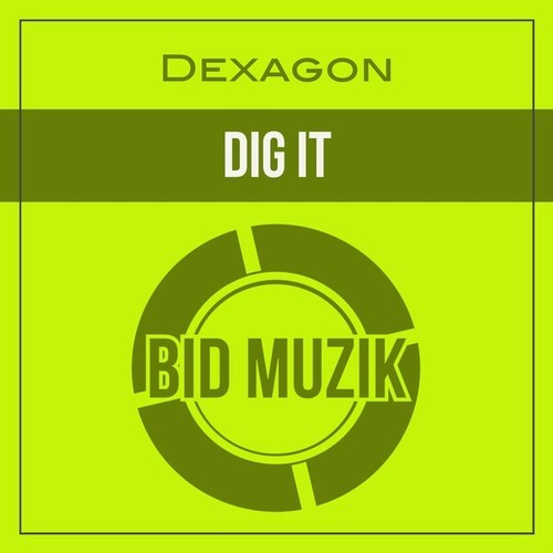 Dexagon-Dig It