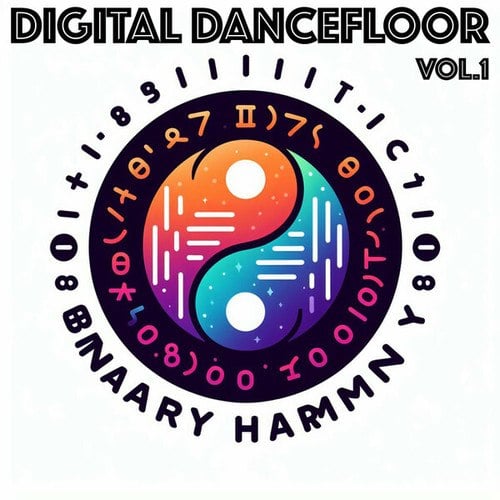 Binary Harmony-Digital Dancefloor, Vol.1