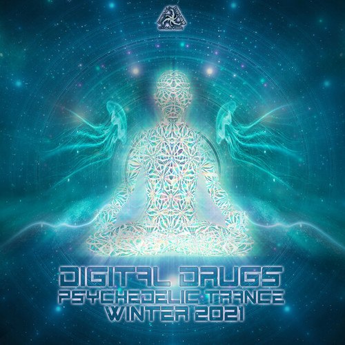 DoctorSpook, Sixsense, Mashrum, Dark Acid, Illumicorp, Ultramonk, Octopulse, Space Shift, F00, Killereatnutella, Moonarka-Digital Drugs Psychedelic Trance Winter 2021