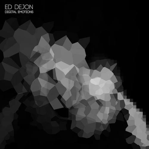Ed Dejon-Digital Emotions