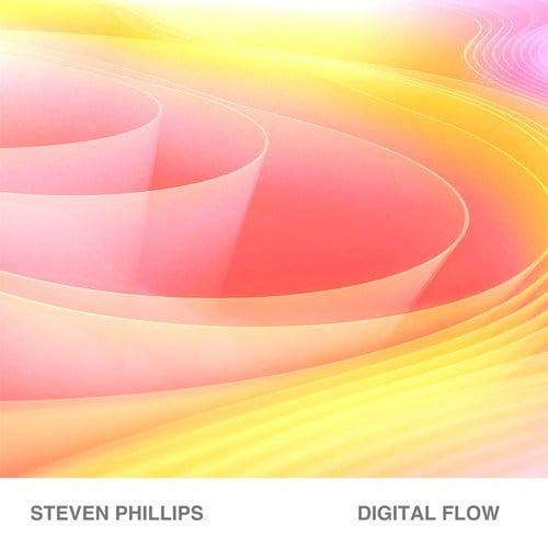 Steven Phillips-Digital Flow