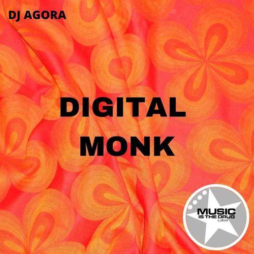 DJ Agora-Digital Monk