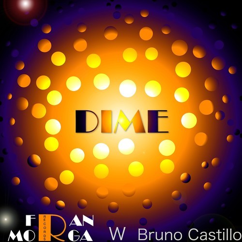 Fran Morga, Bruno Castillo-Dime