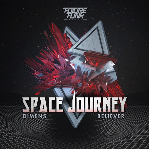 Space Journey-Dimens / Believer