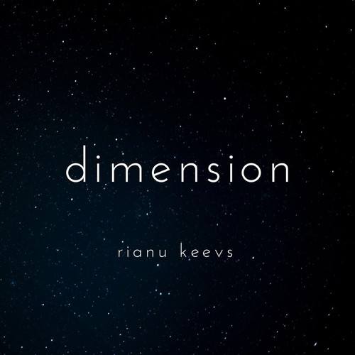 Rianu Keevs-Dimension