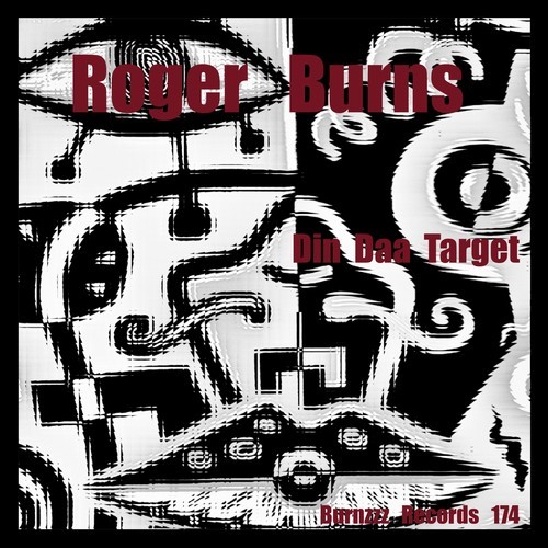 Roger Burns-Din Daa Target