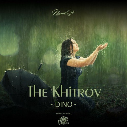 The Khitrov, Numall Fix-Dino (Numall Fix Remix)