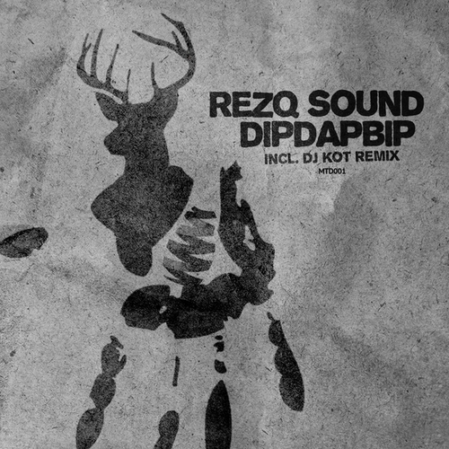 RezQ Sound-Dipdapbip