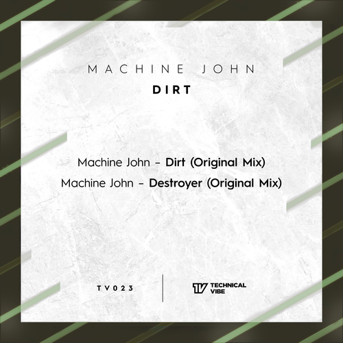 Machine John-Dirt